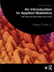 An Introduction to Applied Statistics : With Step-By-Step SPSS Instructions