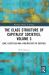The Class Structure of Capitalist Societies, Volume 3 : Love, Lifestyles and a Multiplicity of Capitals