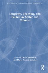 Language, Teaching, and Politics in Arabic and Chinese