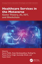 Healthcare Services in the Metaverse : Game Theory, AI, IoT, and Blockchain
