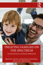Treating Families on the Spectrum : An Ecological Systems Approach