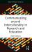 Communicating Around Interculturality in Research and Education