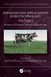 Advances and Applications in Biotechnology : Volume 2 - Prospects of Transgenic Animals in Biotechnology
