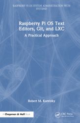 Raspberry Pi OS Text Editors, Git, and LXC : A Practical Approach