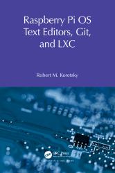 Raspberry Pi OS Text Editors, Git, and LXC : A Practical Approach