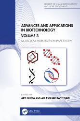 Advances and Applications in Biotechnology : Volume 3: Molecular Markers in Animal System