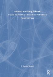 Alcohol and Drug Misuse : A Guide for Health and Social Care Professionals