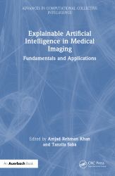 Explainable Artificial Intelligence in Medical Imaging : Fundamentals and Applications