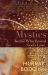 Mystics : Twelve Who Reveal God's Love