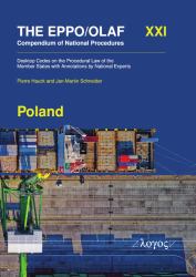 The EPPO/OLAF Compendium of National Procedures : Poland: Desktop Codes on the Procedural Law of the Member States with Annotations by National Experts
