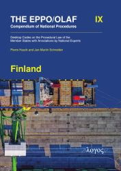 The EPPO/OLAF Compendium of National Procedures: Finland : Desktop Codes on the Procedural Law of the Member States with Annotations by National Experts