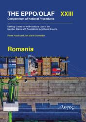 The EPPO/OLAF Compendium of National Procedures : Romania: Desktop Codes on the Procedural Law of the Member States with Annotations by National Experts