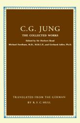 Collected Works of C.G. Jung : The First Complete English Edition of the Works of C.G. Jung