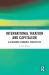 International Taxation and Capitalism : A Heterodox Economics Perspective