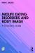 Midlife Eating Disorders and Body Image : A Clinician's Guide