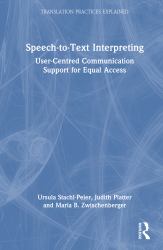 Speech- to-Text Interpreting : User-Centred Communication Support for Equal Access