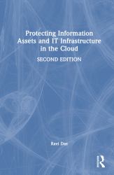 Protecting Information Assets and IT Infrastructure in the Cloud