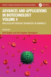 Advances and Applications in Biotechnology : Volume 4: Molecular Disease Diagnosis in Animals