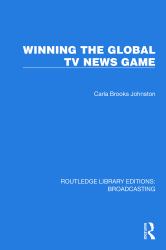 Winning the Global TV News Game