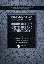 Interdisciplinary Rheumatology : Rheumatology, Obstetrics, and Gynecology