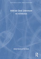 African Oral Literature : An Introduction