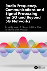 Radio Frequency, Communications and Signal Processing for 5g and Beyond 5g Networks