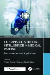 Explainable Artificial Intelligence in Medical Imaging : Fundamentals and Applications