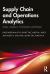 Supply Chain and Operations Analytics : Areas, Analytics, Formulations and Results