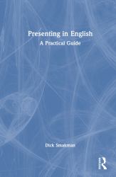 Presenting in English : A Practical Guide