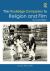 The Routledge Companion to Religion and Film