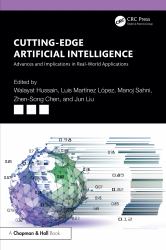 Cutting-Edge Artificial Intelligence Advances and Implications in Real-World Applications