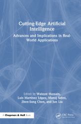 Cutting-Edge Artificial Intelligence Advances and Implications in Real-World Applications