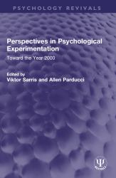 Perspectives in Psychological Experimentation : Toward the Year 2000
