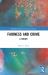 Fairness and Crime : A Theory