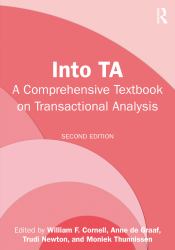 Into Ta : A Comprehensive Textbook on Transactional Analysis