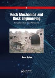 Rock Mechanics and Rock Engineering : Volume 1: Fundamentals of Rock Mechanics