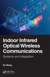 Indoor Infrared Optical Wireless Communications : Systems and Integration