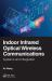 Indoor Infrared Optical Wireless Communications : Systems and Integration