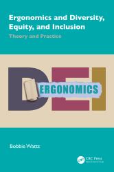 Ergonomics and Diversity, Equity and Inclusion : Theory and Practice