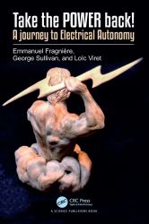 Take the POWER Back! : A Journey to Electrical Autonomy