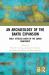 An Archaeology of the Bantu Expansion : Early Settlers South of the Congo Rainforest