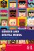 Gender and Digital Media : A Critical Companion