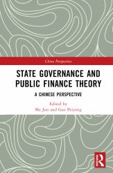 State Governance and Public Finance Theory : A Chinese Perspective