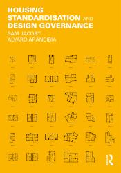 Housing Standardisation and Design Governance