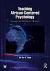 Teaching African-Centered Psychology : Resources and Activities for Instructors