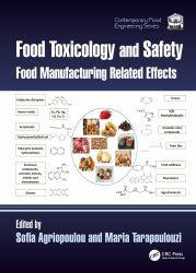 Food Toxicology and Safety : Food Manufacturing Related Effects