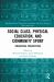 Social Class, Physical Education, and Community Sport : Theoretical Perspectives