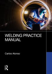 Welding Practice Manual