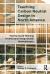 Teaching Carbon Neutral Design in North America : Twenty Award-Winning Architectural Design Studio Methodologies