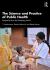 The Science and Practice of Public Health : Perspectives from the Developing World